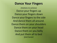 the words dance your fingers up on a green background