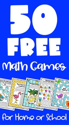 the 50 free math games for home or school are perfect for students to practice their numbers