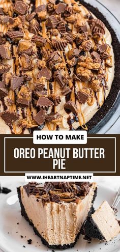 an oreo peanut butter pie on a white plate with the words how to make