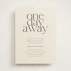 a book with the title one day away written in black and white on top of it