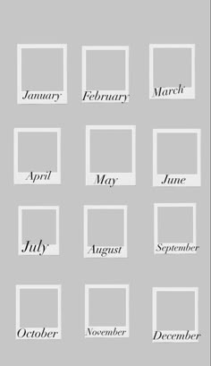 the months are arranged in squares on a gray background with black and white text that reads,