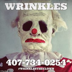 a creepy clown with white hair and red nose is featured in this ad for wrinkles