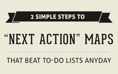 two simple steps to next action maps that beat to - do lists