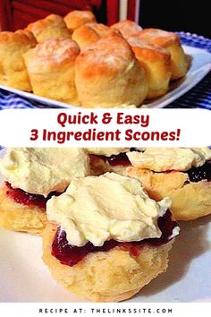 three different types of pastries with the words quick and easy 3 ingredient scones