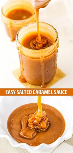 caramel sauce being poured into a jar with the words easy salted caramel sauce