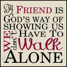 :)                                                       … True Friends Quotes, Art Stencils, Walk Alone, Wall Stencil, Friendship Day Quotes, Stencil Pattern, Subway Art