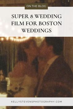 a man and woman kissing in front of a mirror with the words on the blog super wedding film for boston weddings