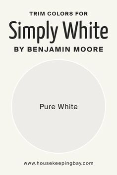 the white color scheme for simply white by benjamin moore is shown in black and white