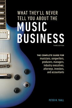 the book cover for what they'll never tell you about the music business