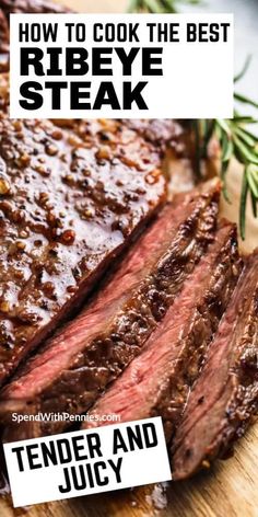 how to cook the best ribeye steak tender and juicy