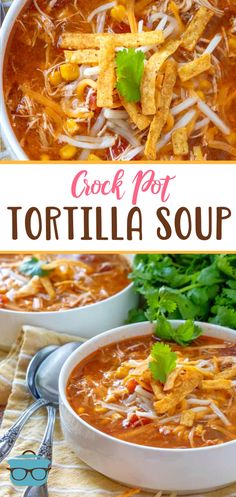 this crock pot tortilla soup is so easy to make and it's full of flavor