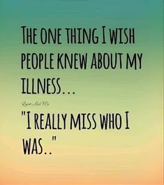 Multiple Sclerosis Quotes, Sjogrens Syndrome