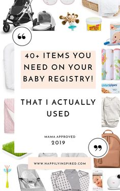 baby items with the words 40 items you need on your baby registry that i actually used