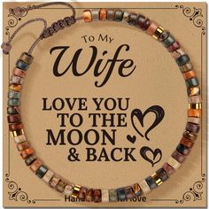 a bracelet that says to my wife love you to the moon and back