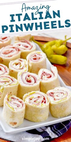 some food is on a white plate and has the words amazing italian pinwheels