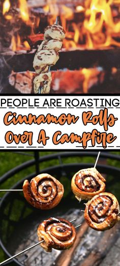 cinnamon rolls on a grill with text overlay reading people are roasting cinnamon rolls over a campfire