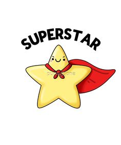 a yellow star with a red cape on it's head and the words superstar above it