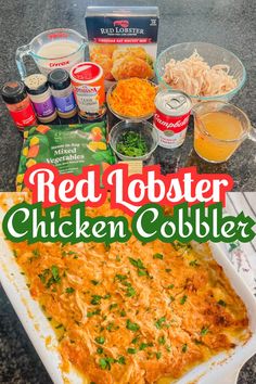 the red lobster chicken cobbler recipe is ready to be eaten and put in the oven