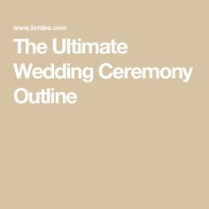 the ultimate wedding ceremony outline guide