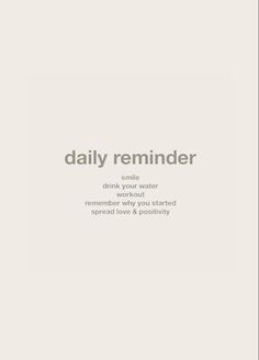 a white poster with the words daily reminder