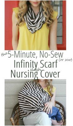 three different pictures with the words 5 minute no sew, infinity scarf and nursing cover