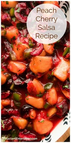 peach cherry salsa recipe in a white bowl with text overlay that reads peach cherry salsa recipe