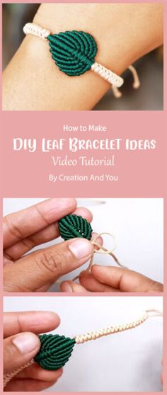 the instructions for how to make diy leaf bracelets with braided beads and pearls