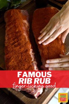 two hands on top of a piece of meat with the words famous rib rub finger - picking good