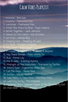 a poster with the words calm vibes playlist on it