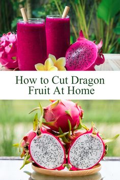 how to cut dragon fruit at home