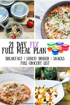 a collage of pictures with different food items and the words, 21 day fix meal plan breakfast lunch dinner snacks full grocery list