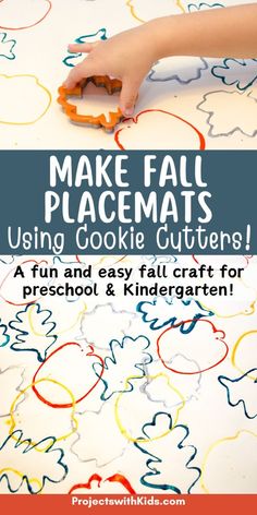 make fall placemats using cookie cutters for preschool and kindergartia