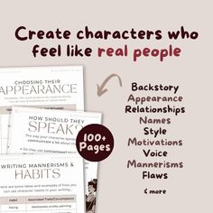 three posters with different types of texts on them and the words, create characters who feel like real people