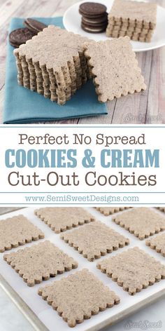 cookies and cream cut out cookies on a plate with the words perfect no spread cookies and cream cut out cookies