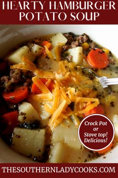 a bowl of hearty hamburger potato soup is shown with the title text overlay