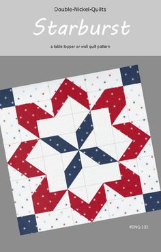 the cover of a quilt book with red, white and blue stars in the center