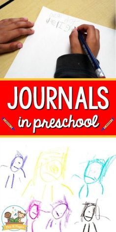 children's hand writing and drawing with the words journals in preschool