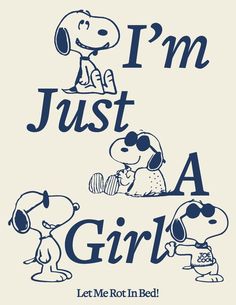 a poster with snoop and his dog saying i'm just a girl