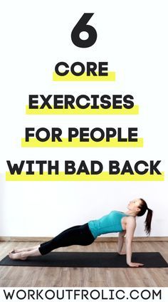 a woman doing yoga poses with the text 6 core exercises for people with bad back