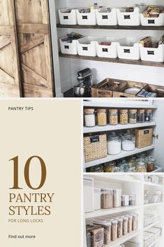 pantry shelves with baskets and bins in them, labeled pantry styles for long locks