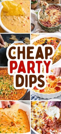 several images of different types of party dips with text overlay that reads, cheap party dips