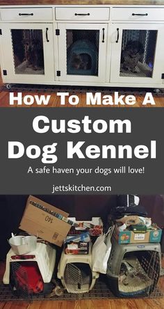 a dog kennel with the words, how to make a custom dog kennel