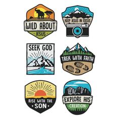 four different stickers with the words seek with faith, first with creation and wild about jesus