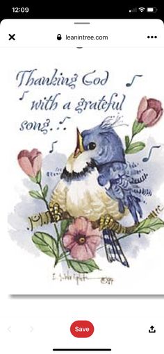 a bird sitting on top of a flower next to a message that reads thank god with a grateful song