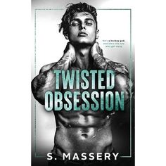 a book cover for twisted obesession by s massery, with an image of a shirtless man's torso