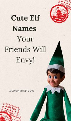 an elf is sitting on top of a postcard with the words cute elf names your friends will envy