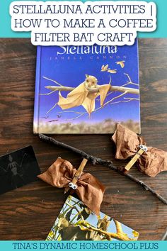 an image of a book and some crafting supplies on a table with text overlay that reads stella luna activities how to make a coffee filter bat craft