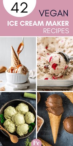 four different ice cream maker recipes with text overlay that reads 42 vegan ice cream maker recipes