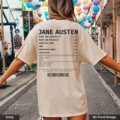 "Wrap yourself in literary style with our unique Jane Austen shirt! Featuring the iconic author's beloved works in a recipt style design, this Jane Austen receipt tshirt is the perfect conversation starter. It makes the perfect gift for the Jane Austen aficionado in your life! Why wait? Flaunt your Austen appreciation. Grab yours today!                                 ＊ 𝐍𝐎𝐓 𝐀𝐕𝐀𝐈𝐋𝐀𝐁𝐋𝐄 𝐈𝐍 𝐒𝐓𝐎𝐑𝐄𝐒 ＊ 👚 GET TO KNOW YOUR  JANE AUSTEN SHIRT This Jane Austen Shirt is printed on a Comfort Colors® 1717 Unisex Garment-Dyed Heavyweight T-Shirt with ink using a direct-to-garment printer. They will print your item and send it right to your door!  ✽ 100% Ring-Spun Cotton  ✽ Medium fabric (6.1 oz/sq yd)  ✽ Pre-shrunk  ✽ Soft-washed  ✽ Garment-Dyed Fabric  ✽ Unisex Sizing  ✽ Runs true t Ethic Quotes, Jane Austen Tshirt, Jane Austen Shirts, Literature Shirt, Jane Austen Gifts, Merch Ideas, Book Gift, Work Ethic, Next Fashion