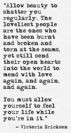 a poem written in black and white with the words'allow beauty to shattered you '